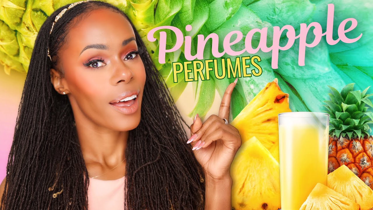 Top PINEAPPLE Fragrances Perfect For Summer!