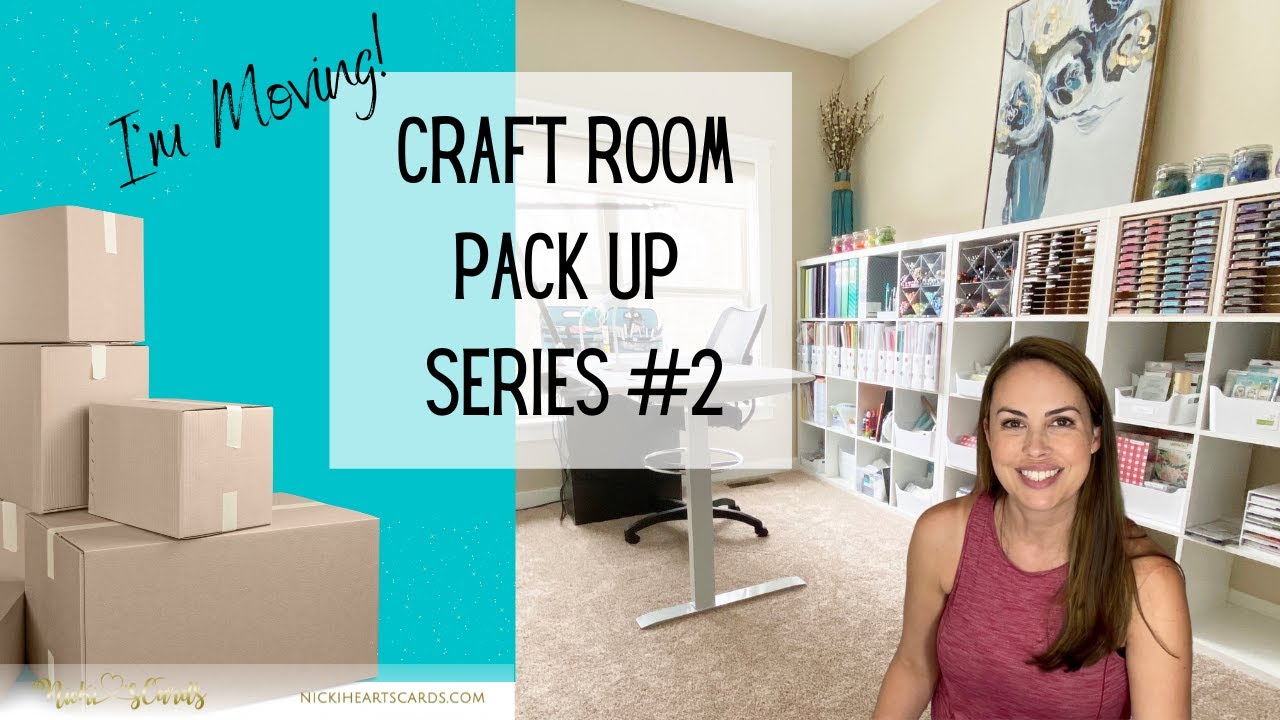 I'm Moving! Craft Room Pack Up Series #2
