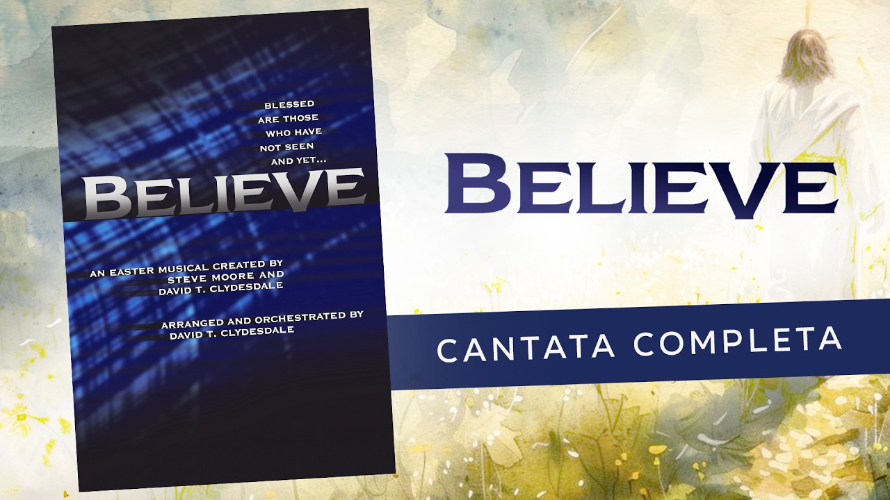 Believe (Arr. David T. Clydesdale)
