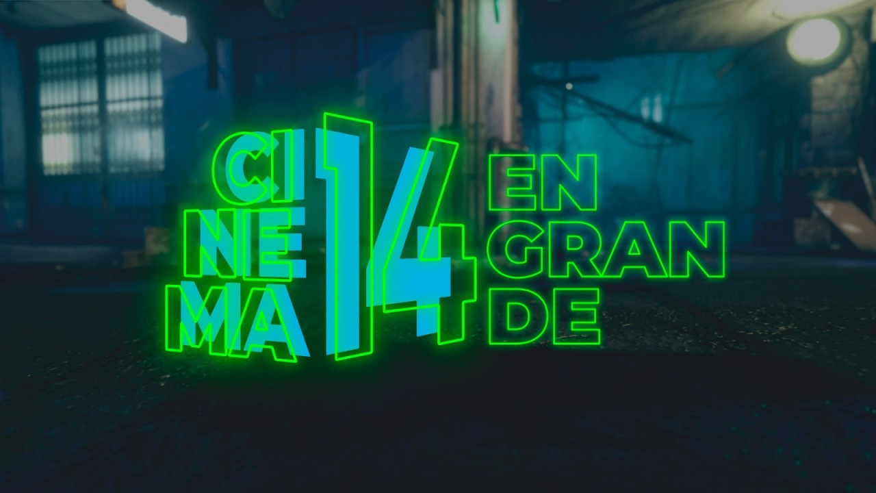 Cinema 14 en Grande | T2. Episodio 11