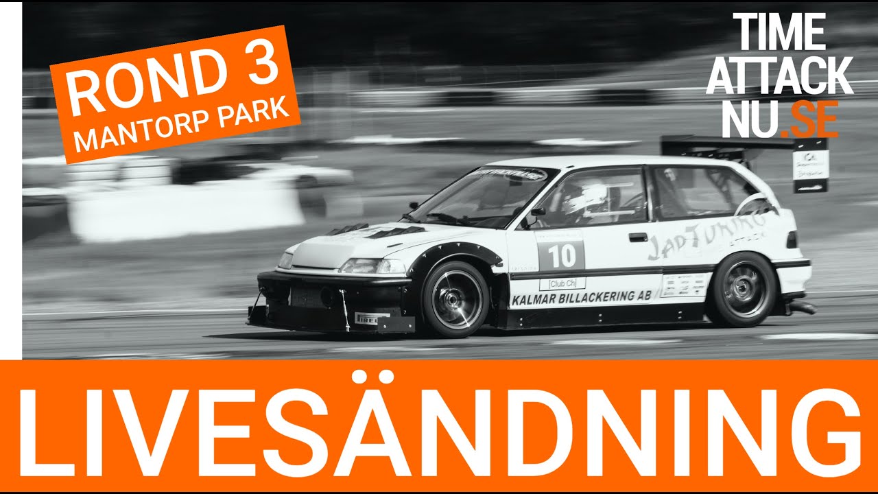 Timeattacknu.se - Rond 3 Mantorp Park