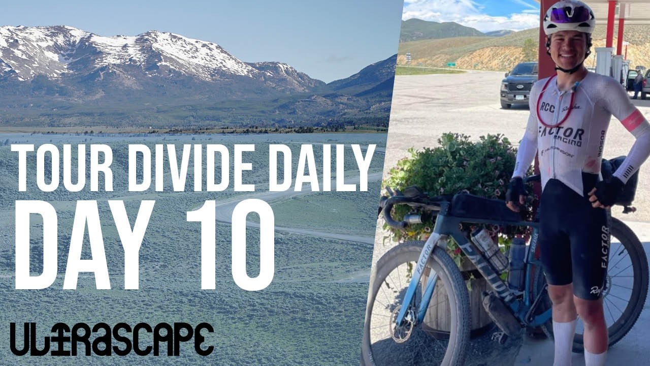 TOUR DIVIDE 2026 RACE COVERAGE DAY 10: 'Body's starting to feel it a bit, but we keep pressing'