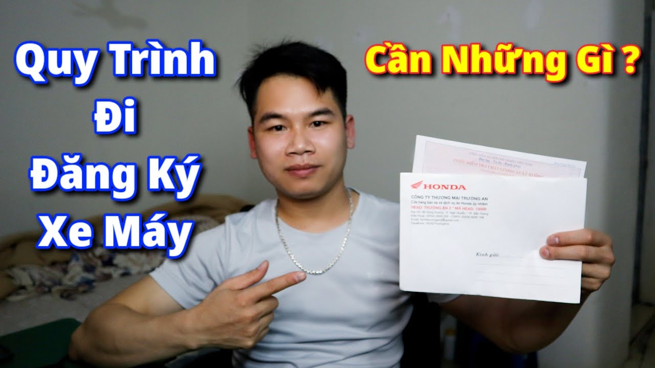 Các Bước Thủ Tục Đi Đăng Ký Xe Máy Lần Đầu Như Thế Nào?