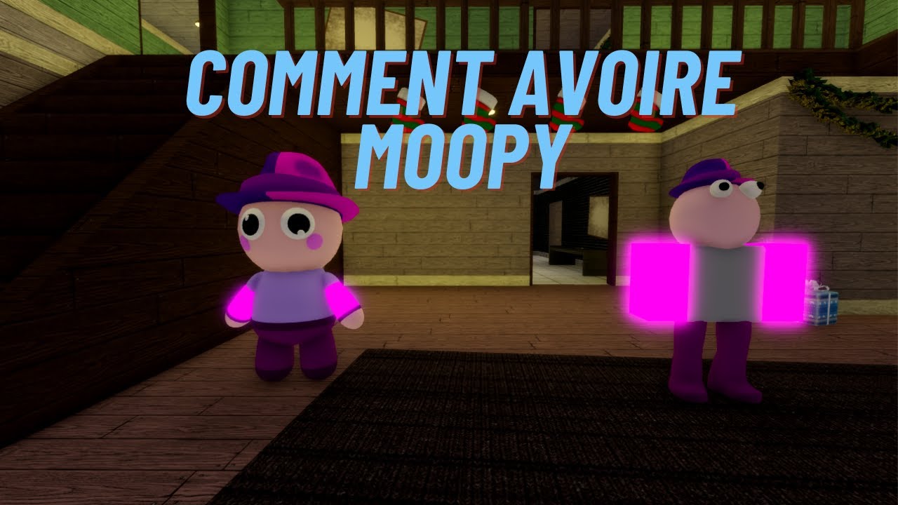 Comment avoir le skin Moopy sur Piggy ?