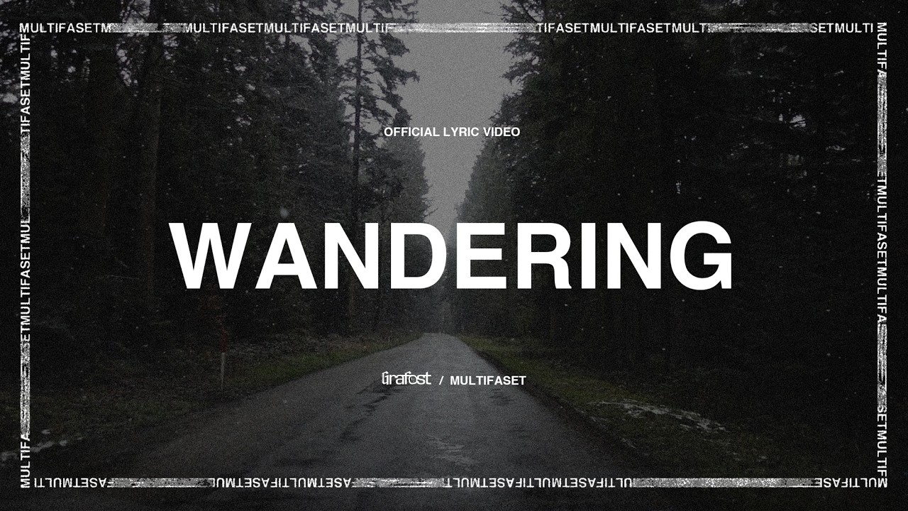 Grafost - Wandering (Official Lyric Video)