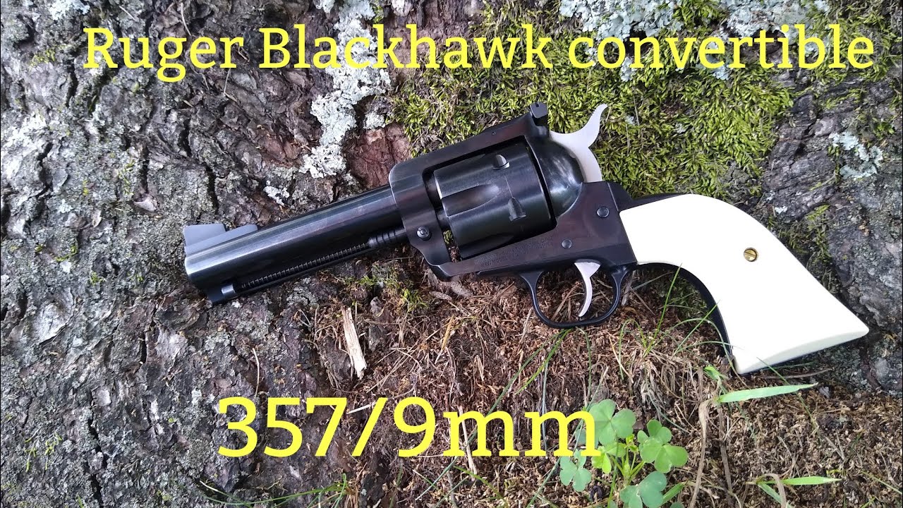 Ruger Blackhawk convertible 357/9mm