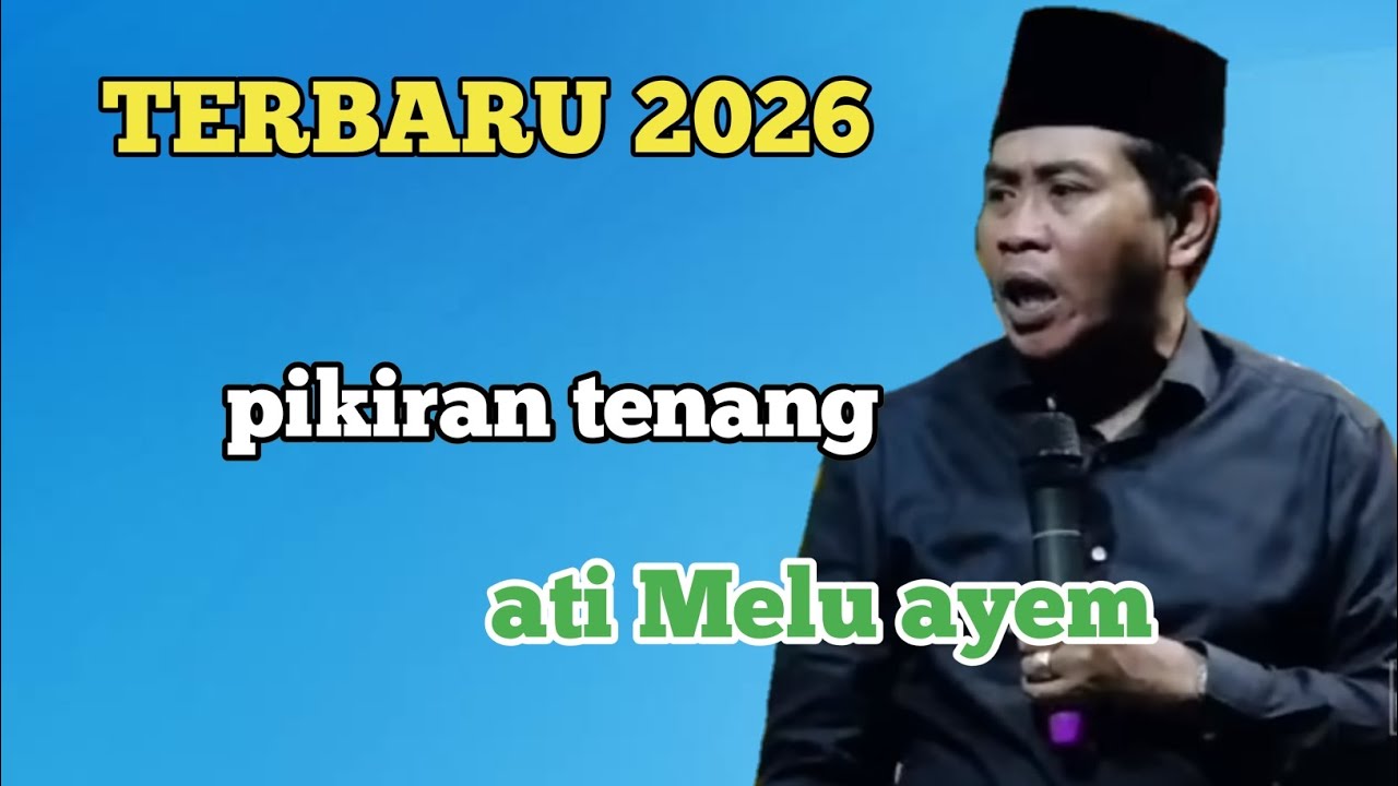 Abah anza terbaru,,,ati ayem Kabeh tenang' 