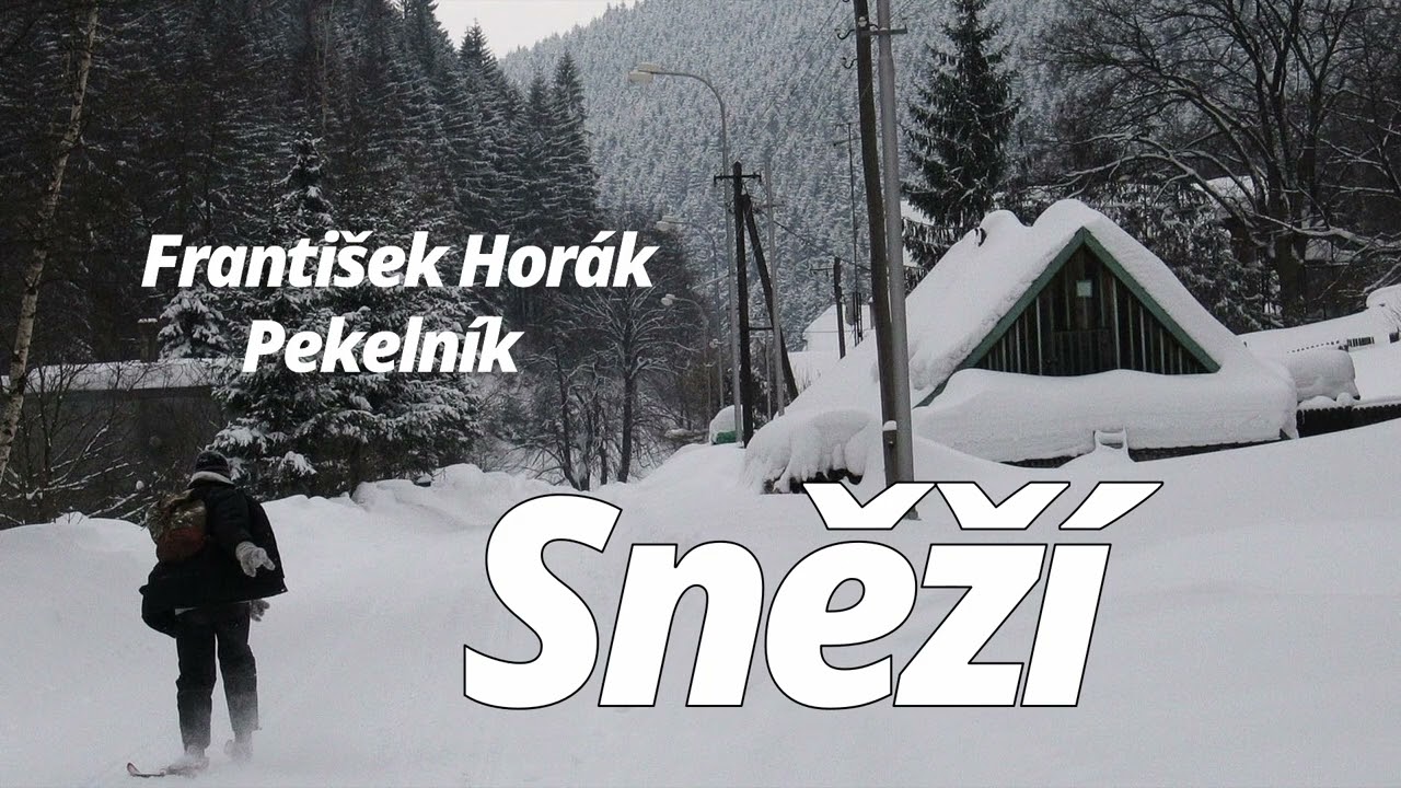 Sněží - František Horák Pekelník