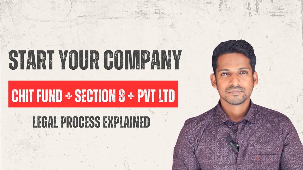How to Start a Chit Fund / Pvt Ltd / Section 8 / LLP / OPC Company in India | Company Registration