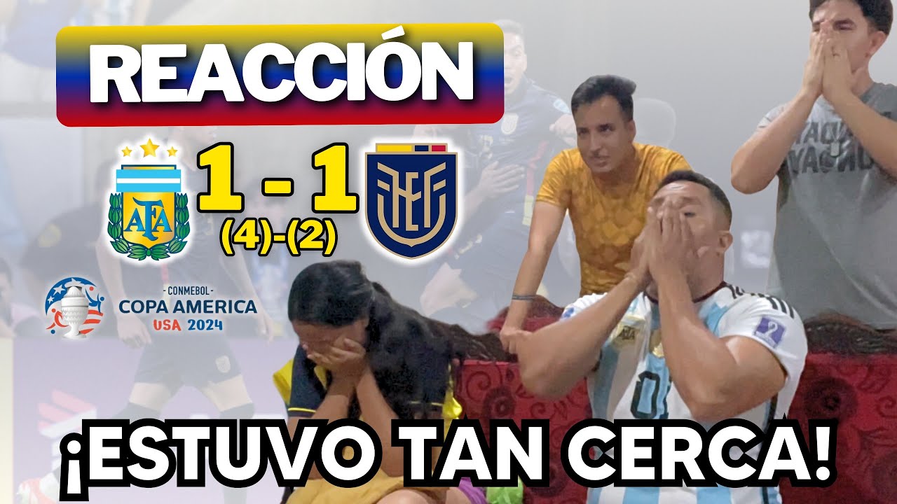 Argentina 1(4) vs Ecuador 1(2) || Reacción NARILOVERS || Copa América Usa 2024