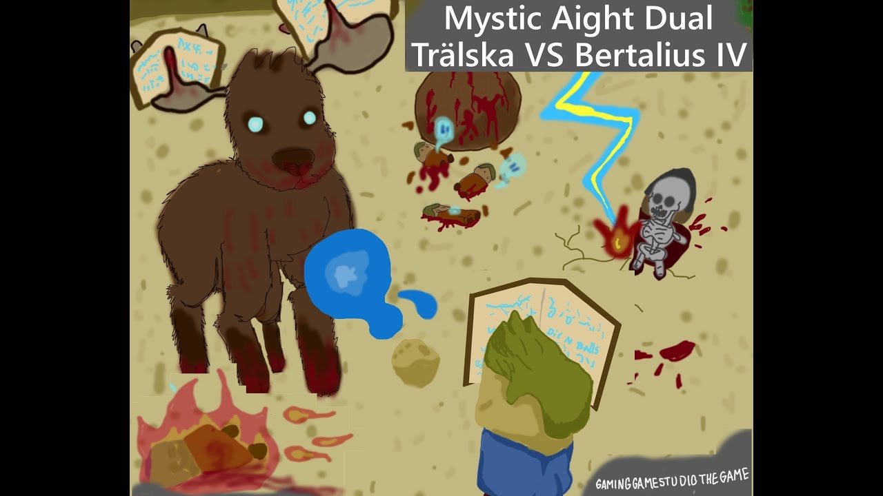 Mystic Aight Dual: Trälska vs Bertalius IV Gameplay