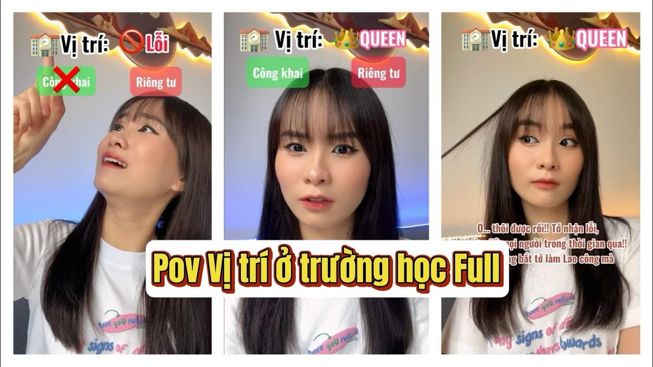 L&yacute; Nguyễn Nhi / Pov Vị tr&iacute; ở trường học Full