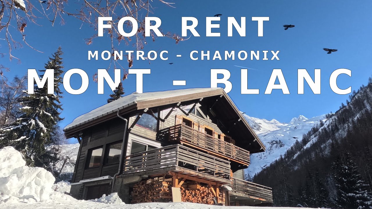 Chalet for rent in Chamonix Mont-Blanc