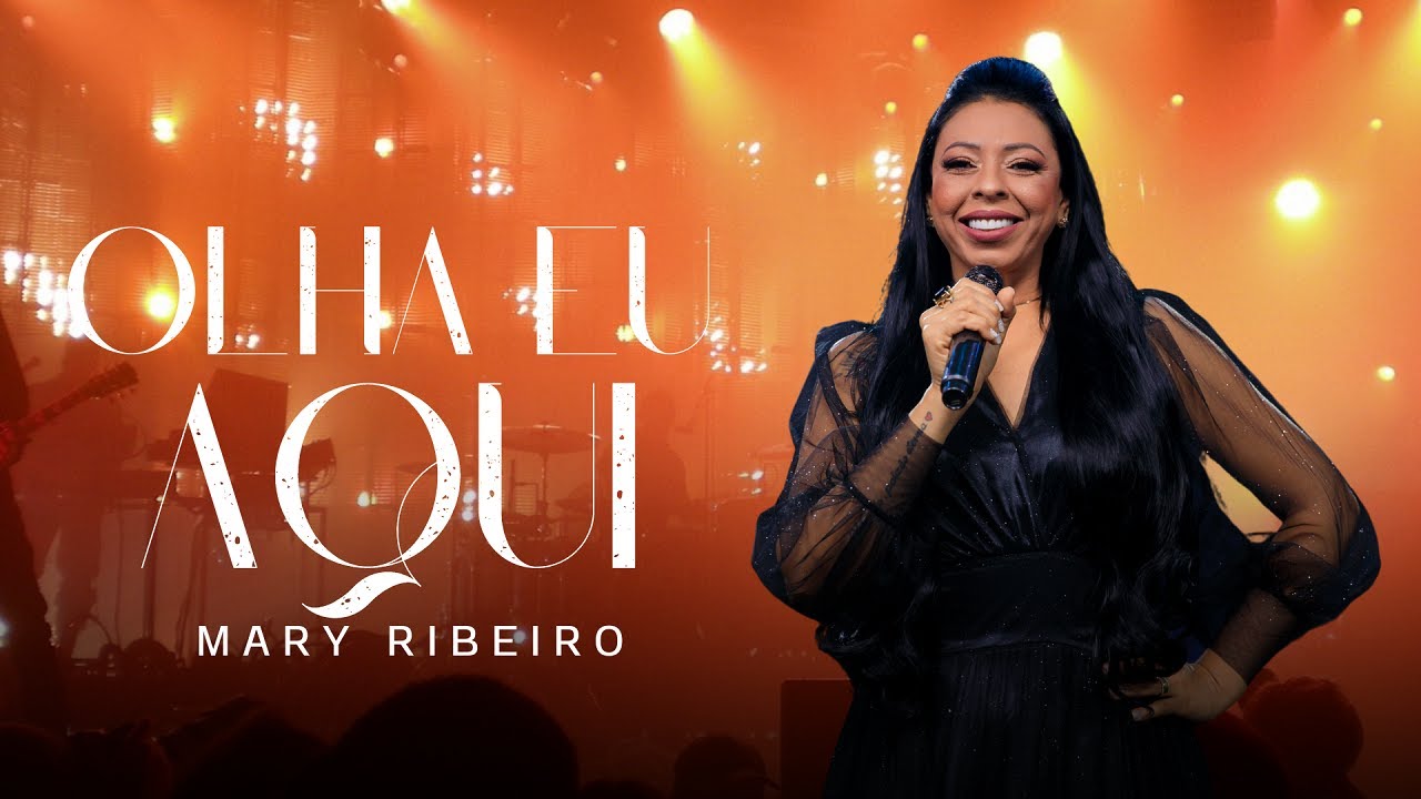 OLHA EU AQUI | MARY RIBEIRO (CLIPE OFICIAL)