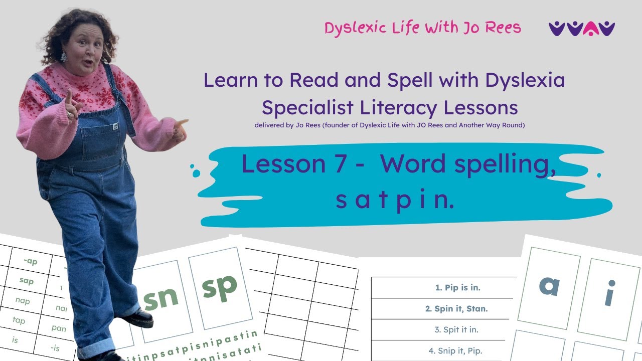 Learn to Read and Spell with Dyslexia  - Spelling s a t p i n words - Lesson 7
