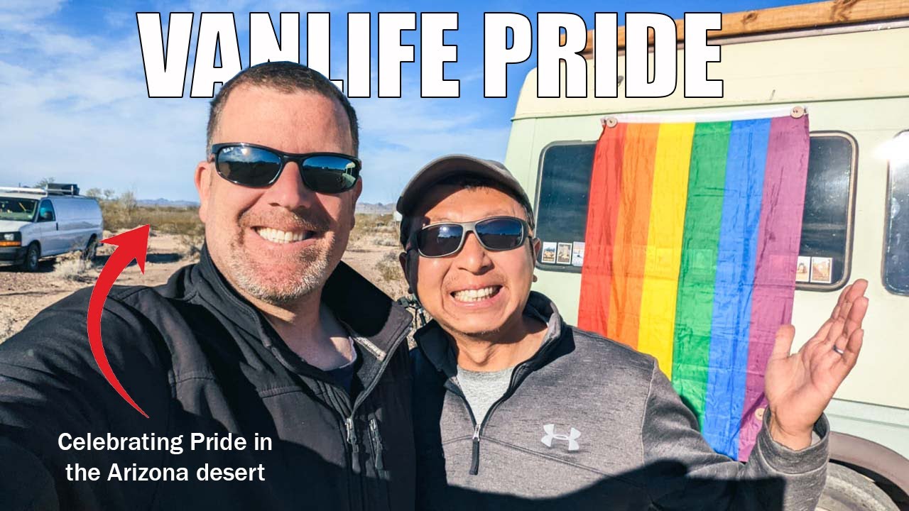 FIRST EVER VANLIFE PRIDE 2022 | LGBTQ Van Life Gathering in Arizona