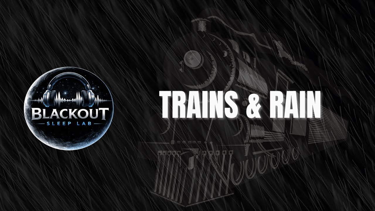 Trains + Rain Black Screen 10 Hours | Blackout Sleep Lab