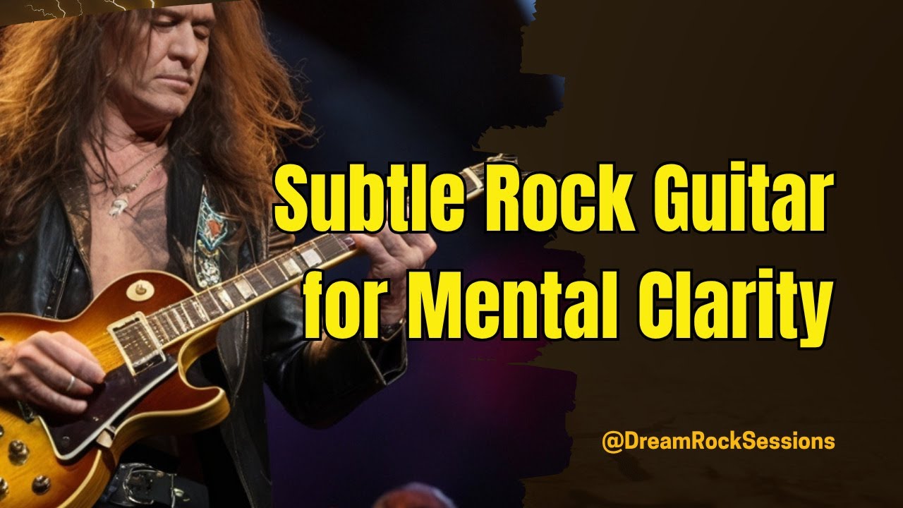 Subtle Rock Guitar for Mental Clarity Peaceful Instrumentals to Boost Creative Flow