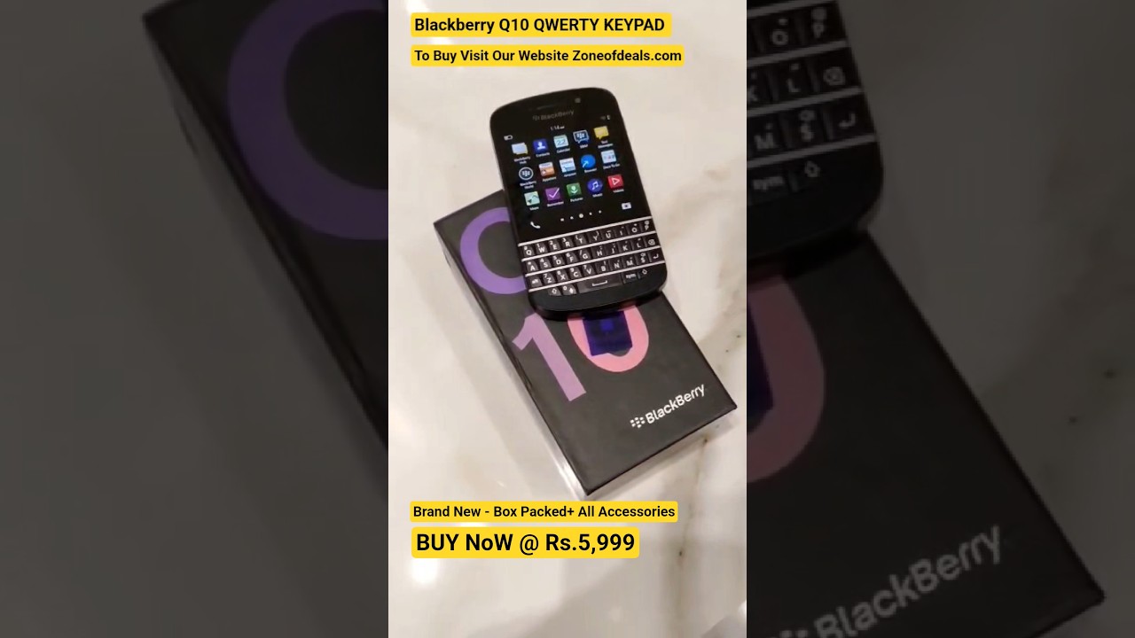 BUY Blackberry Q10 QWERTY KEYPAD | Zoneofdeals.com | 5999 | #blackberrybold #q10 #q20 #z10 #e71 #e7