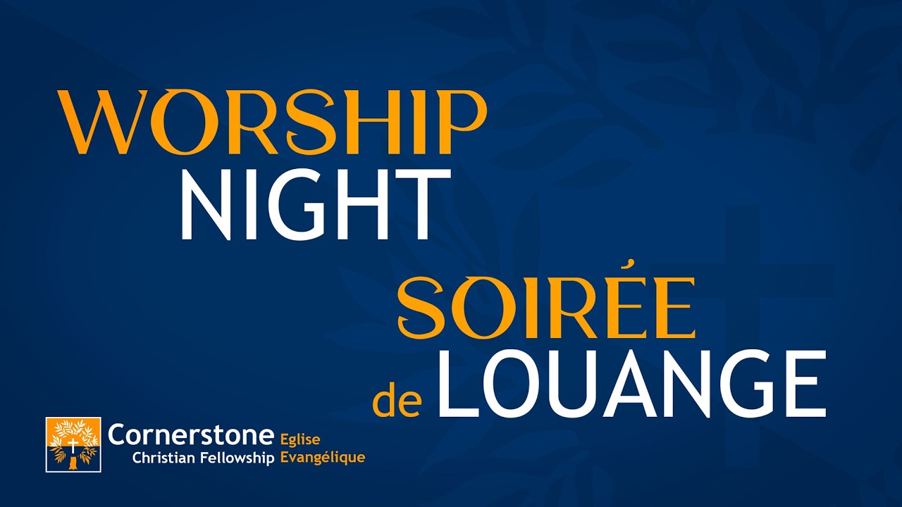 Worship Night 30/01/2026 - Cornerstone Christian Fellowship