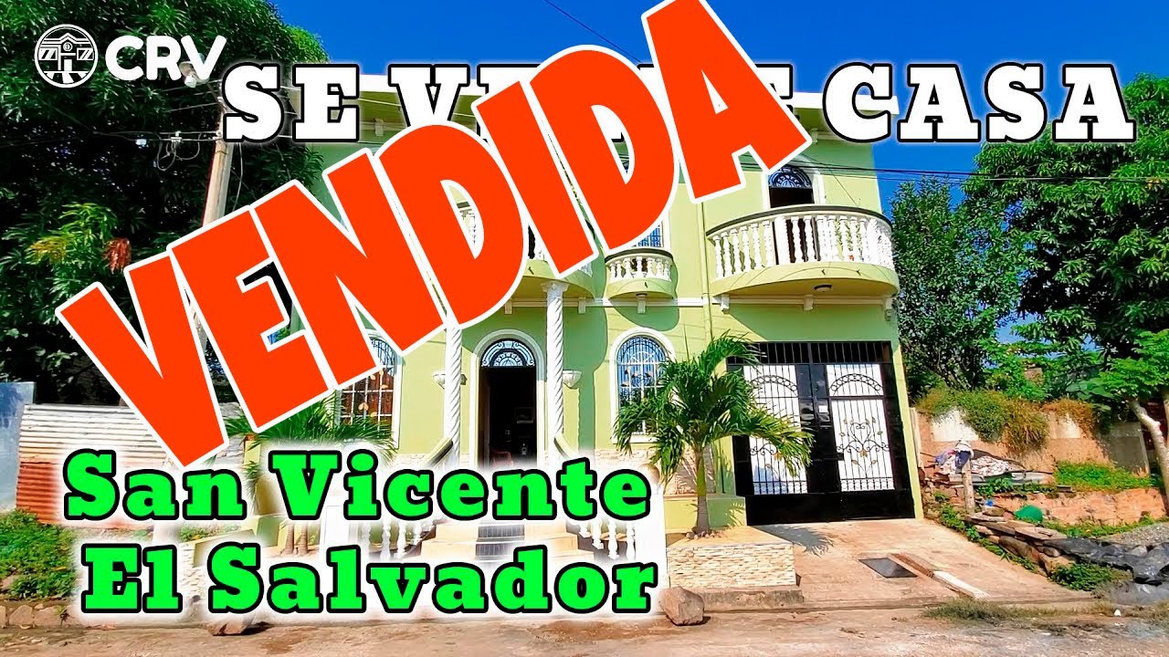 CASA San Vicente El Salvador | CRV EL SALVADOR VENDIDA