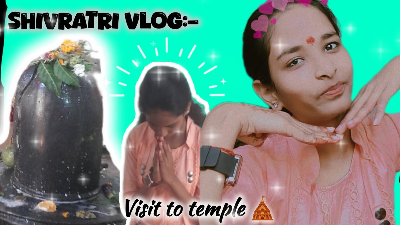 Shivratri vlog | visit to temple 🛕 ✨️ || #trending #vlogwithanshu 
