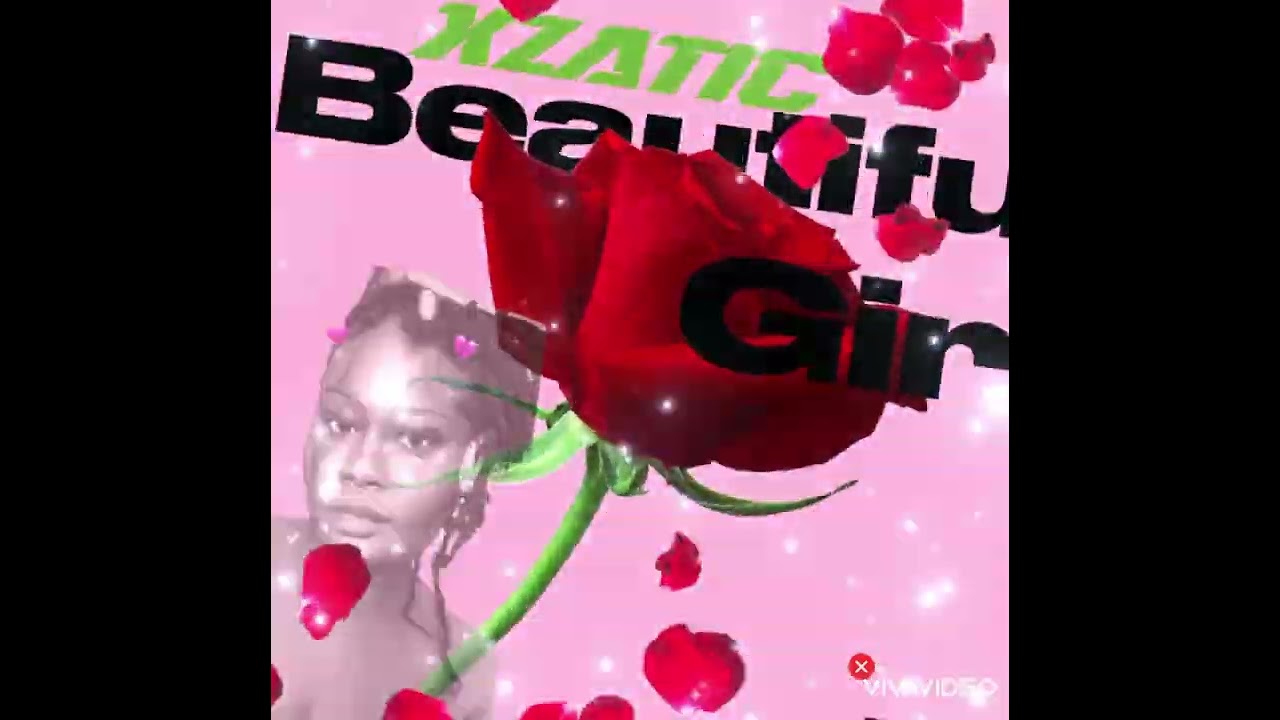 Xzatic-Beautiful Girl 