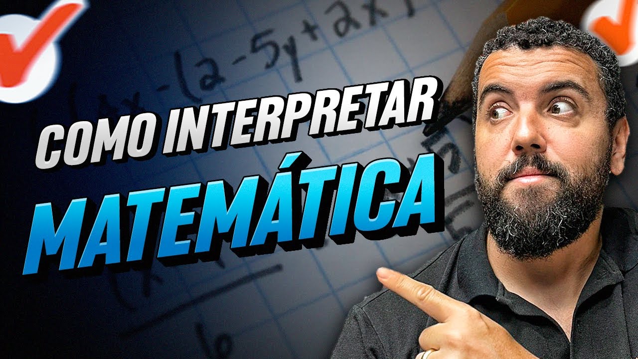 Como Interpretar Matemática e Gabaritar Concursos!