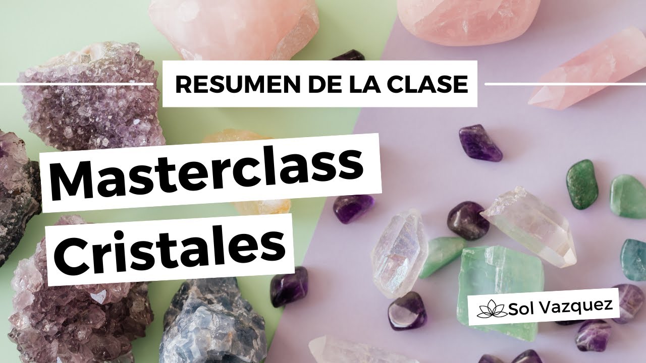 CRISTALES |  Masterclass | GRATUITO | Gemoterapia | Resumen de la Clase