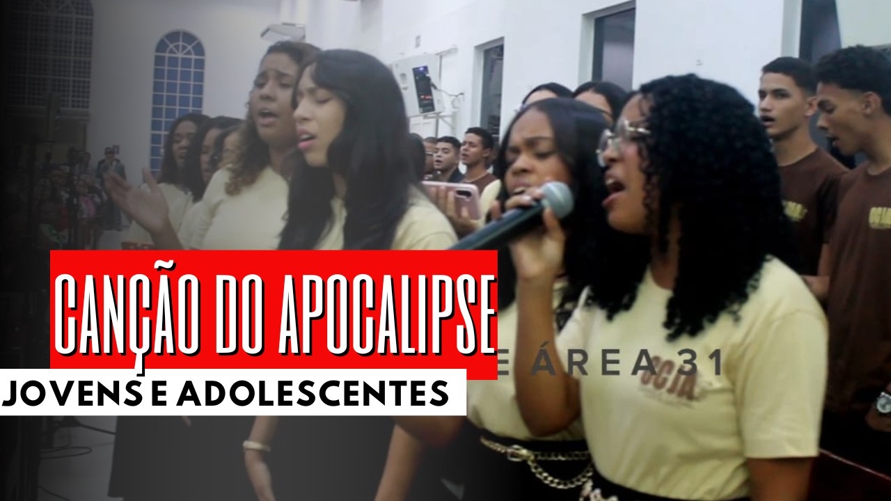 Canção do Apocalipse - Coral de Jovens e Adolescentes
