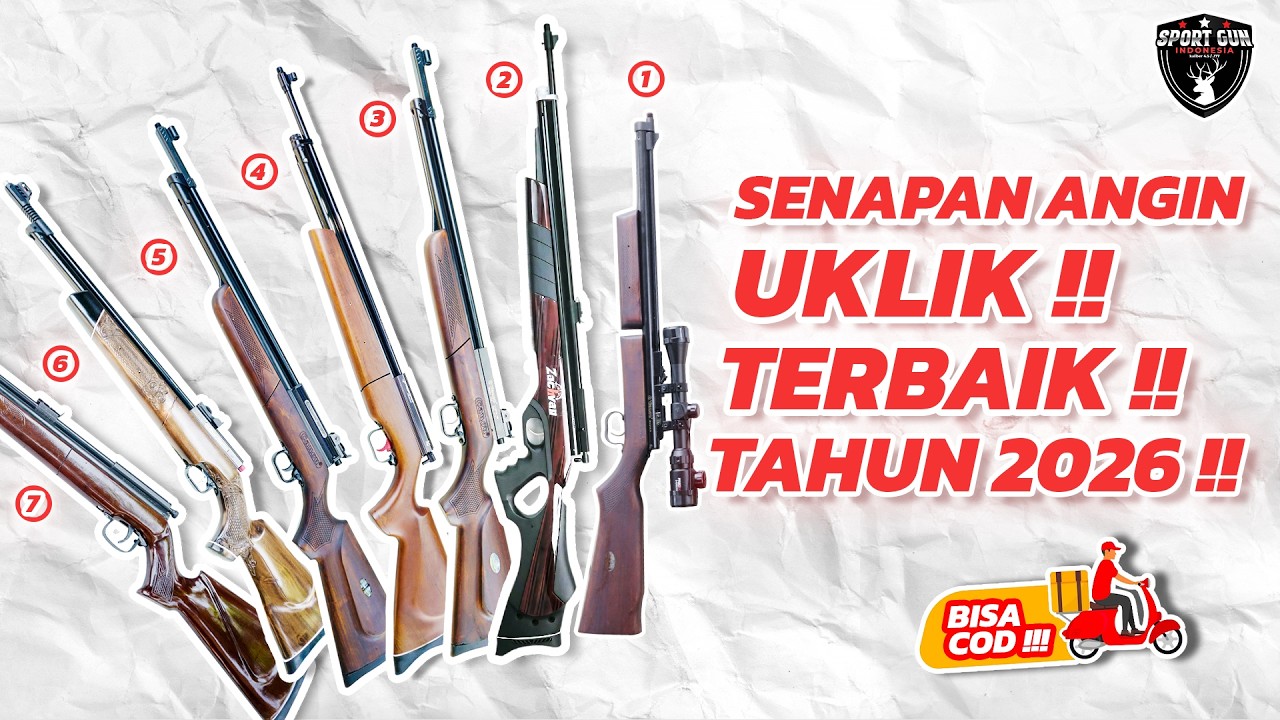 SENAPAN UKLIK TERBAIK 2026!! REKOMENDASI SENAPAN ANGIN UKLIK TERLARIS DI INDONESIA BISA BAYAR COD