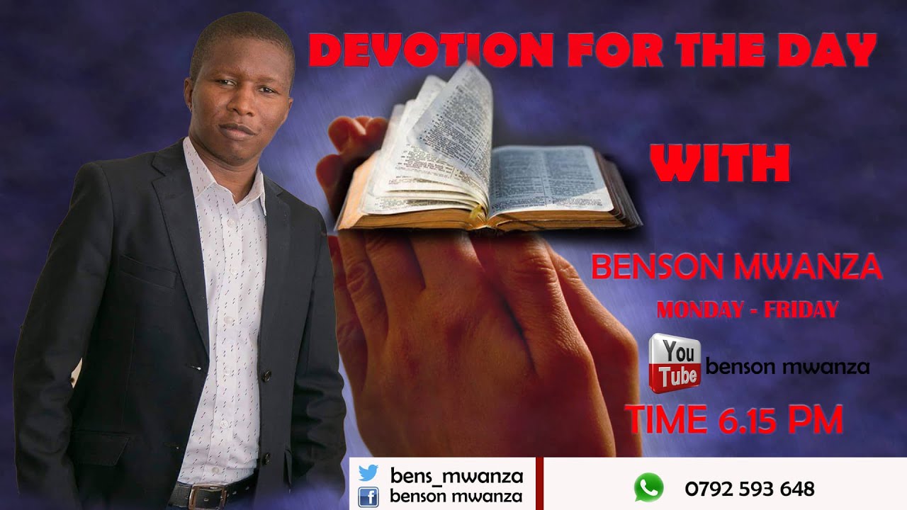 KUTAFAKARI NENO LA MUNGU ..........#DevotionForTheDay #BensonMwanza #Himizo
