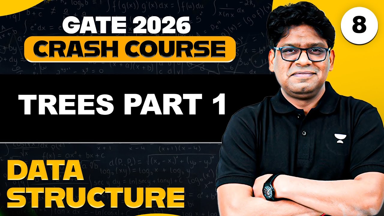 Data Structures 08 | Trees Part 01 | GATE 2026 Crash Course | Pankaj sharma sir