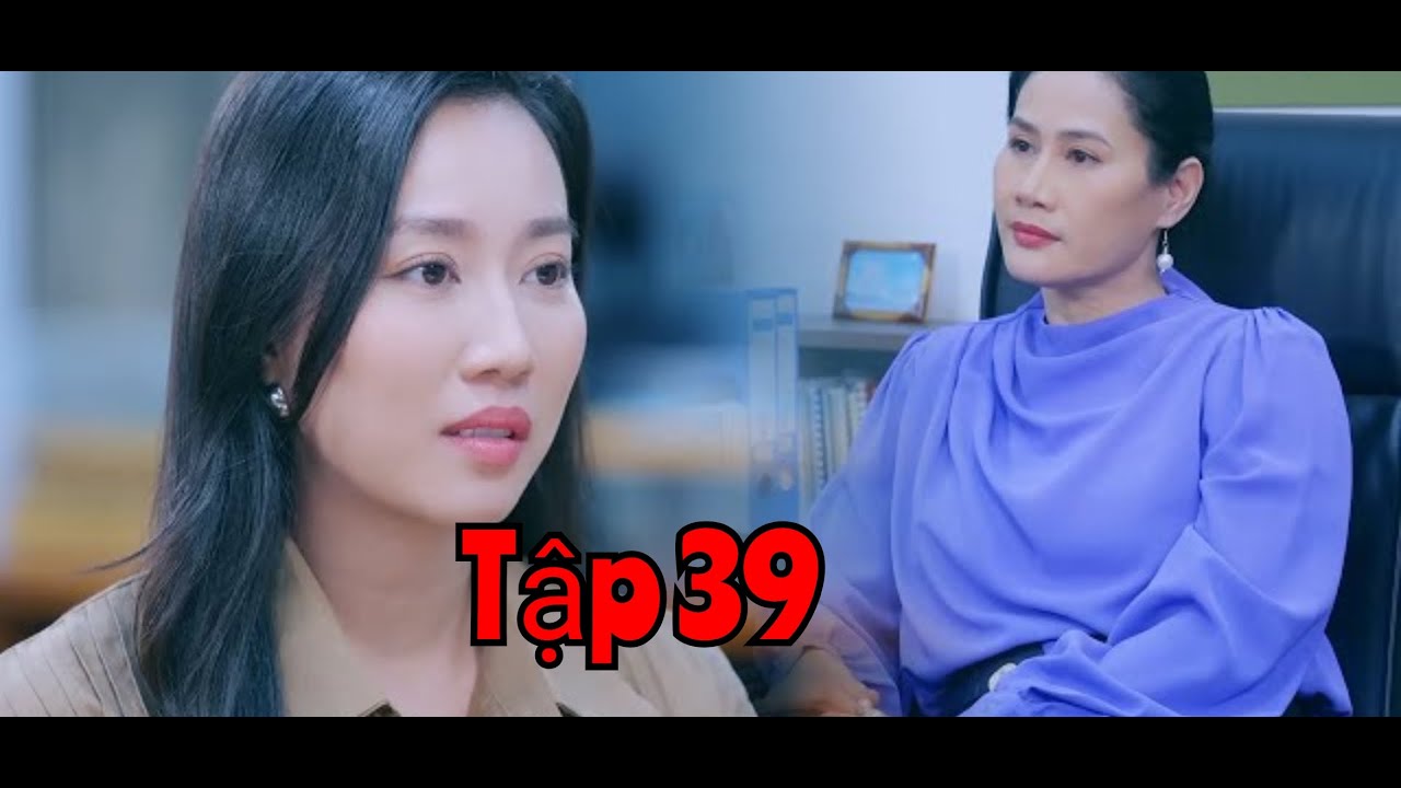Người thừa kế không danh phận tập 39 : minh im lặng hay đấu tranh nhận lại thân phận