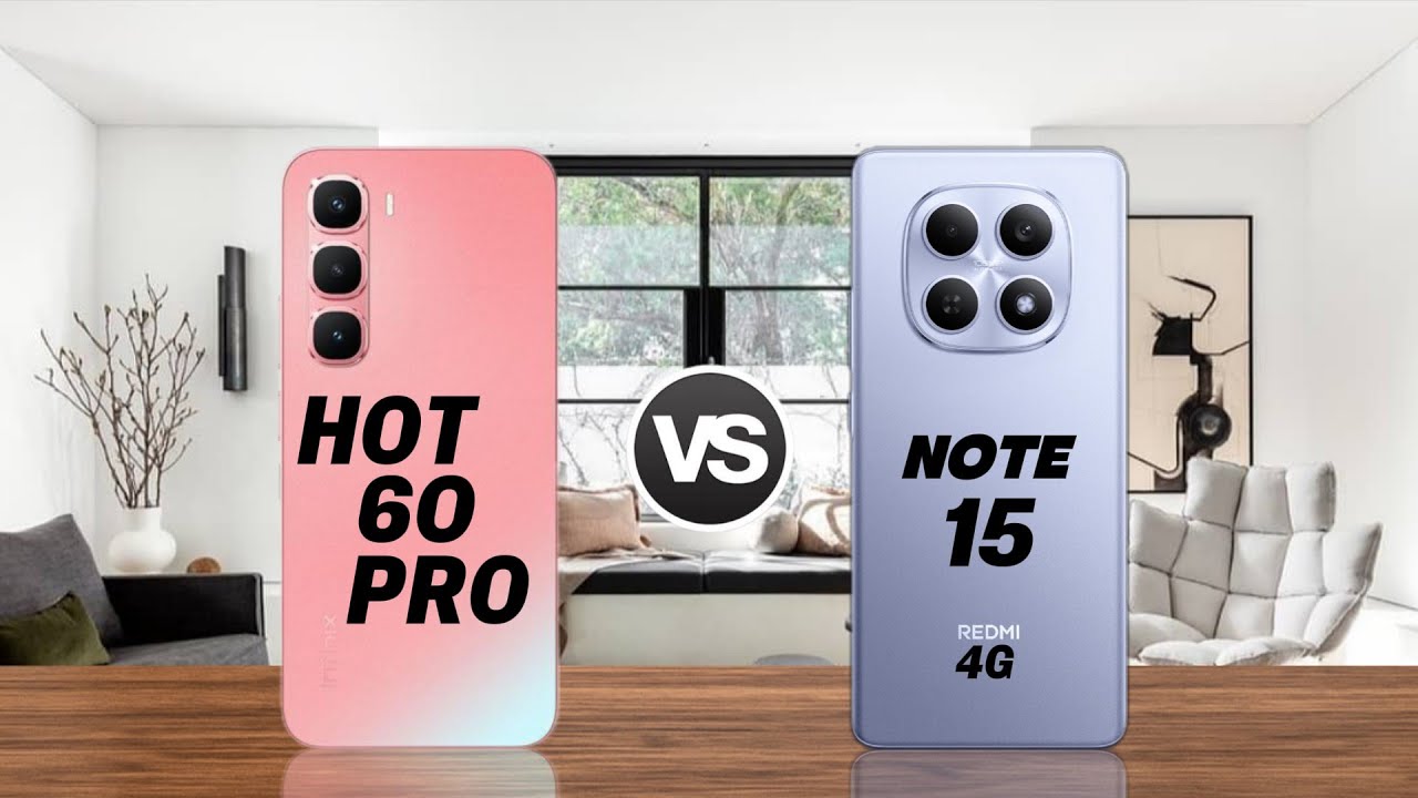 Infinix Hot 60 Pro vs Redmi Note 15 4G