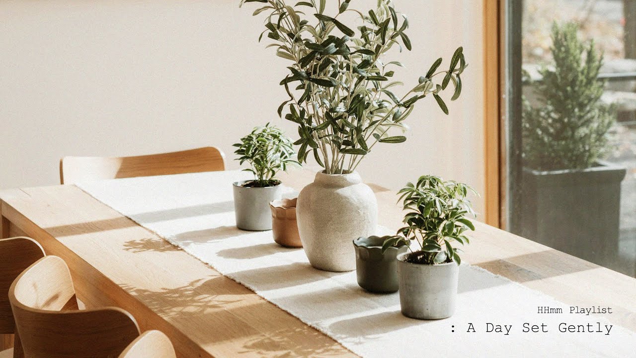 𝒉𝒉𝒎𝒎 𝑷𝒍𝒂𝒚𝒍𝒊𝒔𝒕 천천히 차려진 하루 🌤️🎶