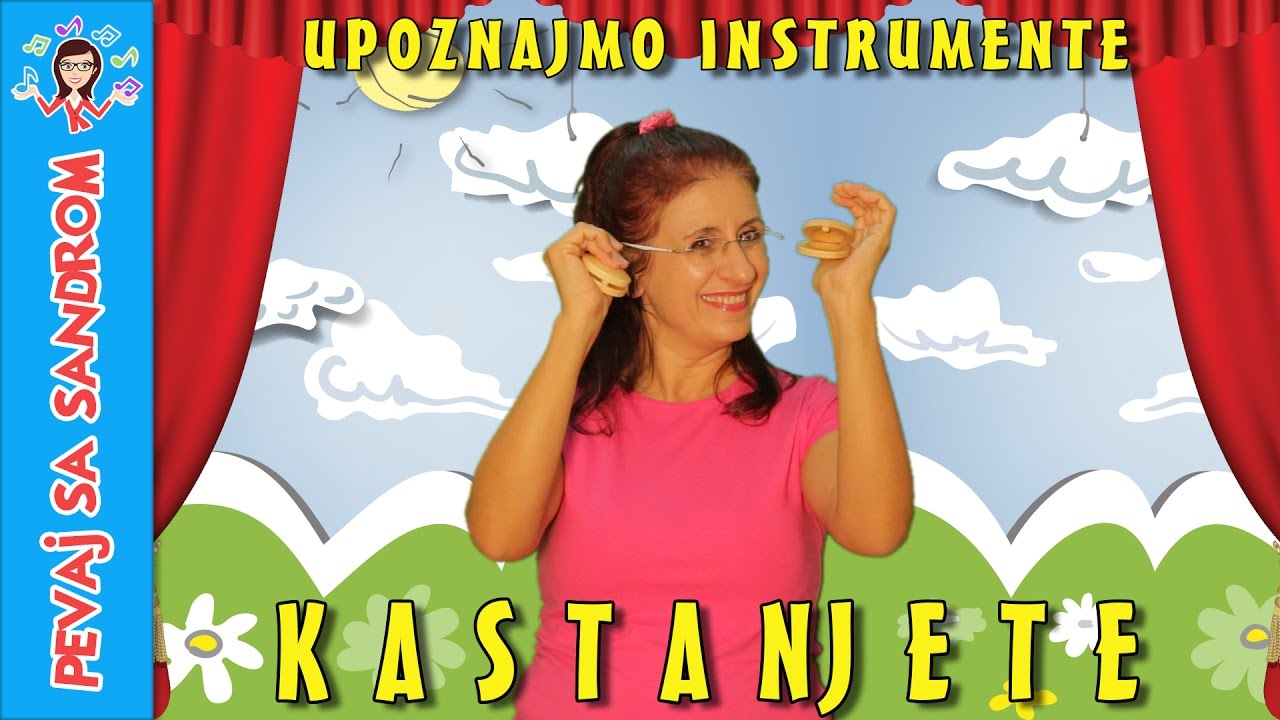 Upoznajmo instrumente - Kastanjete | Let's Meet the Instruments - Castanets | Pevaj sa Sandrom