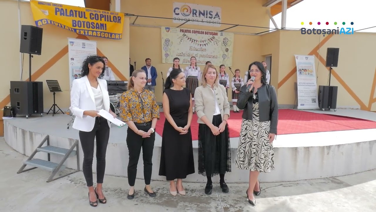 Palatul Copiilor Botosani Deschidere an scolar 2022