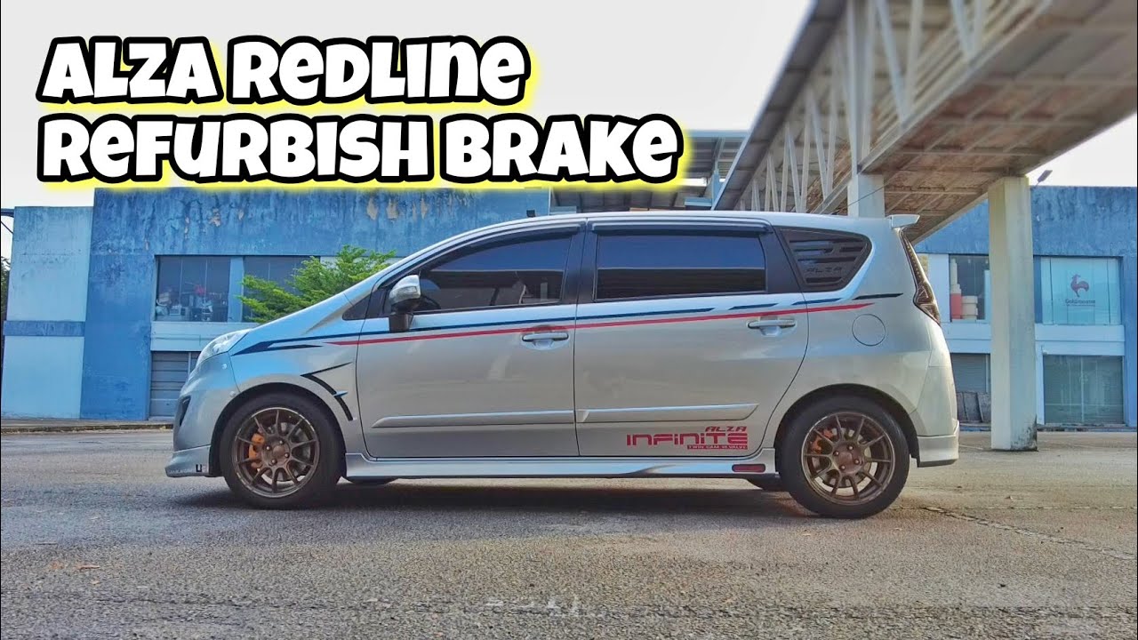 Alza Redline Dewa Kelajuan NA Refurbish Brake depan & Belakang .. Pad Brembo memang padu