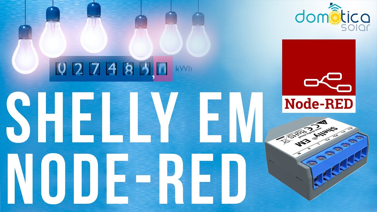 Shelly EM - NodeRed: Medidor consumo barato y como leer desde NodeRED