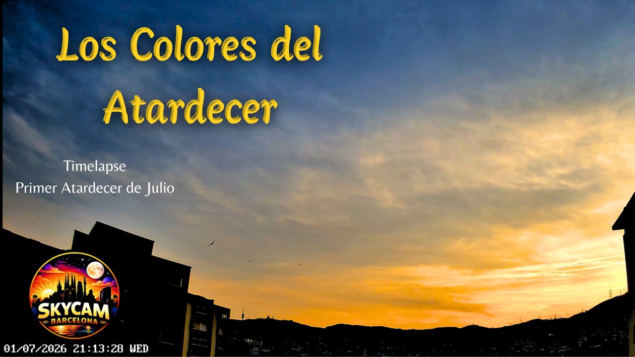 🌅 Hello July! Summer Vibes & Spectacular First Sunset of the Month | Barcelona Skyline Timelapse ✨