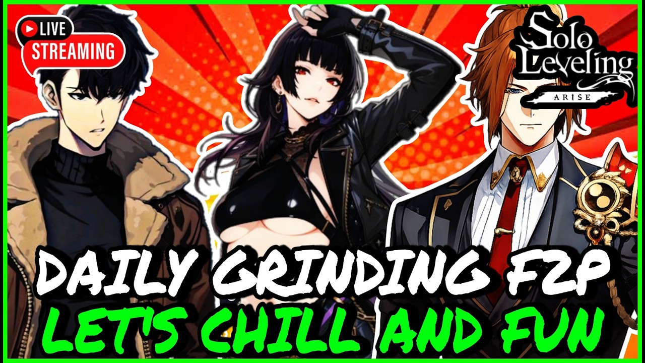 DAILY GRINDING F2P !! lET'S CHILL AND FUN🥶🤯  !! LIVESTREAM || SOLO LEVELING ARIS
