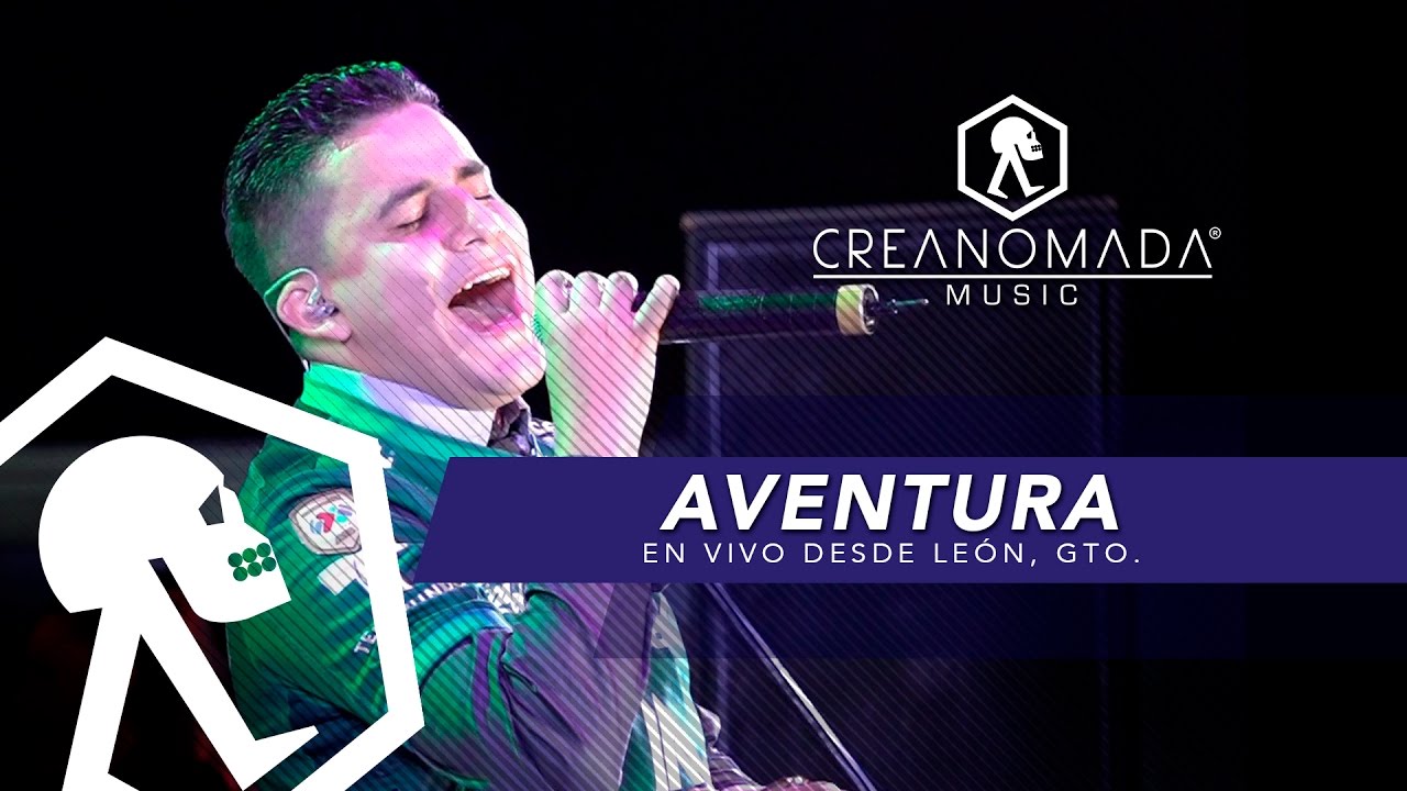 Los Valedores - Aventura (En Vivo desde León, Gto)