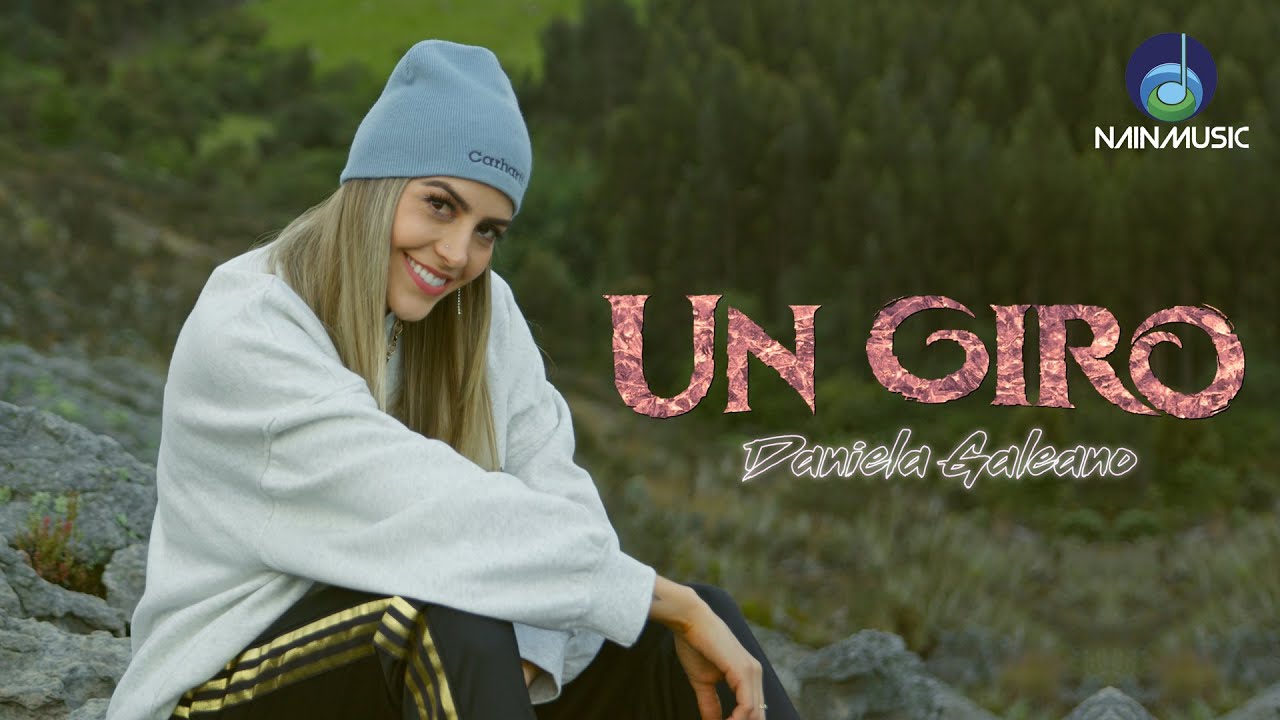 UN GIRO - Daniela Galeano (Video Oficial) 😍