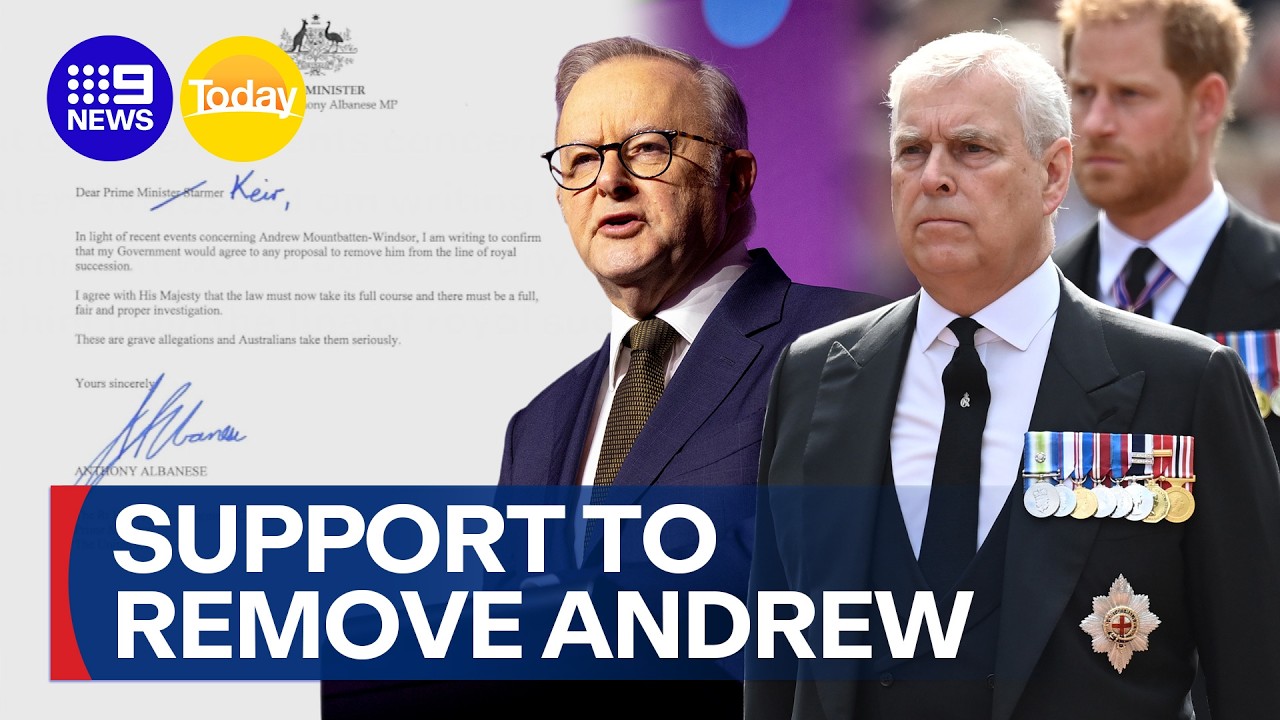 Australia supports push to remove Andrew from the line of succession | 9 News Australia