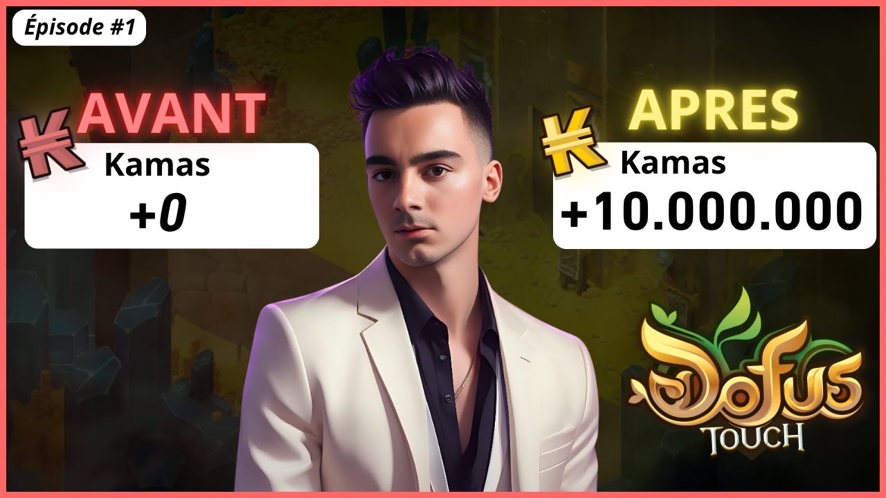 DOFUS TOUCH : De 0 à 10 Millions De KAMAS ! (Astuces Kamas & Farm) Épisode 1
