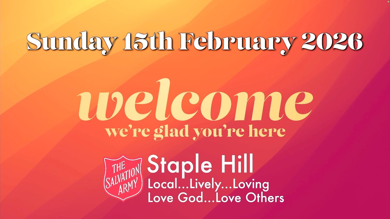 Sunday morning worship with The Salvation Army Staple Hill - 15th February 2026
