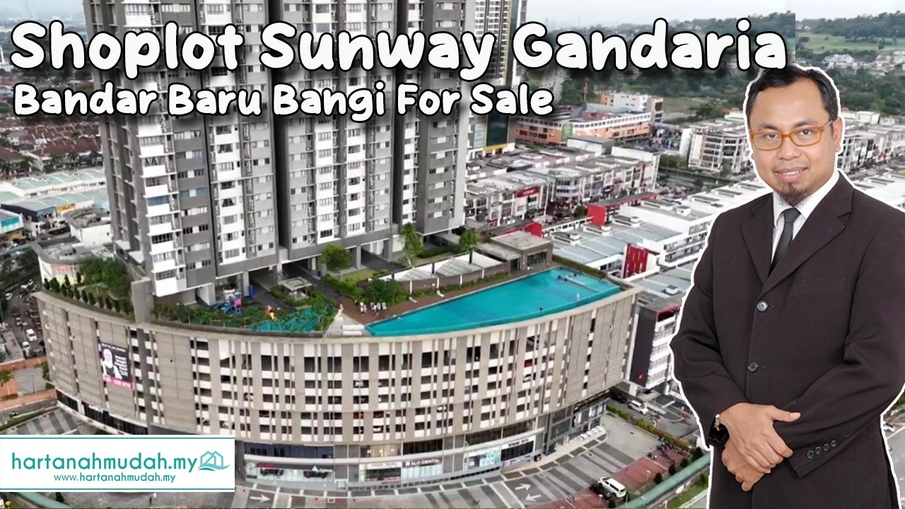 [ AVAILABLE ] Shoplot Sunway Gandaria Residence Bangi Selangor For Sale