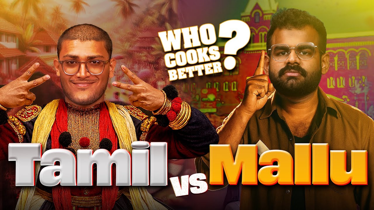 Tamil VS Mallu | Who cooks better? | #cookd