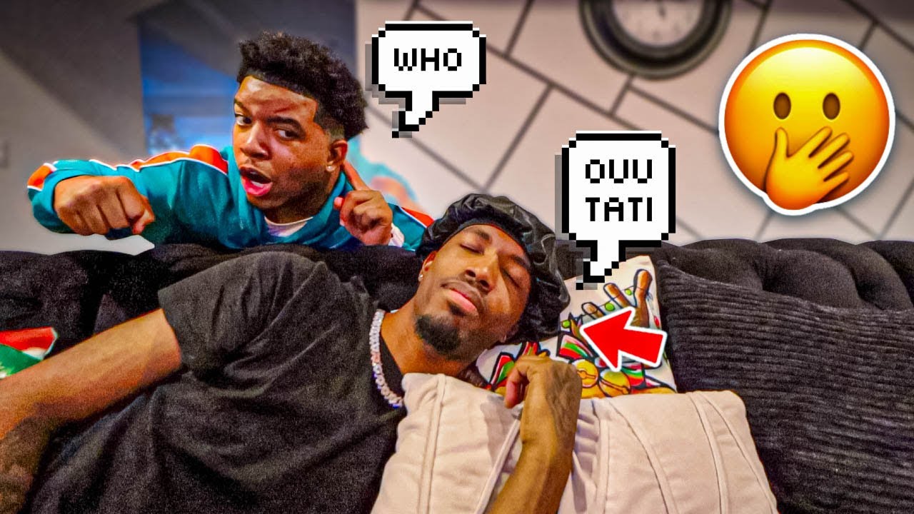 SAYING MY BROTHER GIRLFRIEND NAME IN MY SLEEP  *HILARIOUS*￼